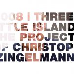 Island Collective and Co: the projects of Christoph Zingelmann